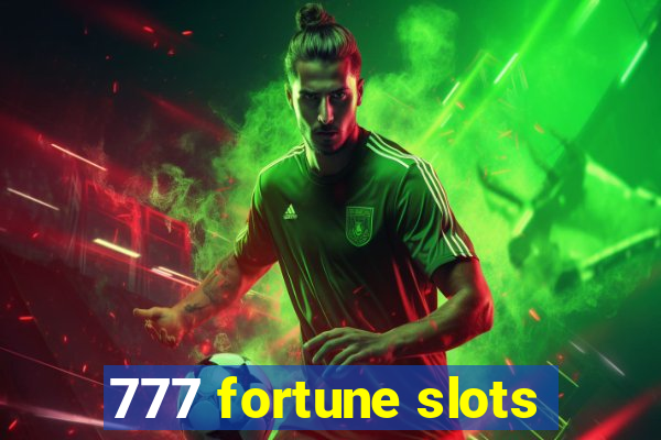 777 fortune slots